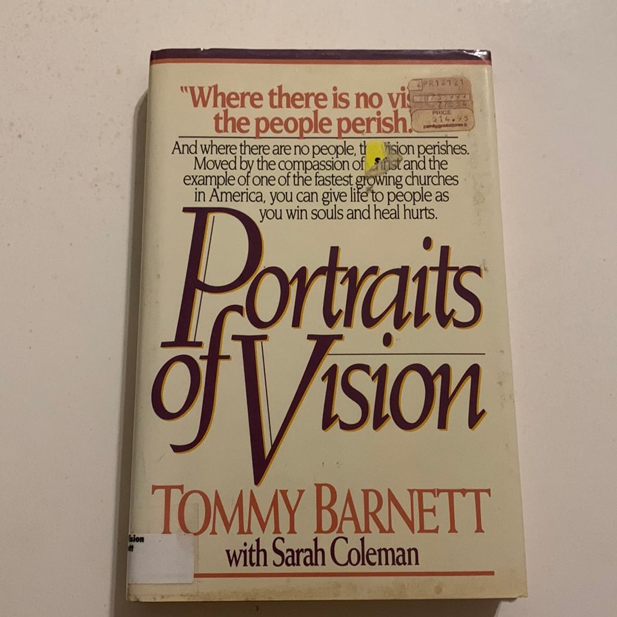 Portraits of Vision by Tommy Barnett, Sarah Coleman