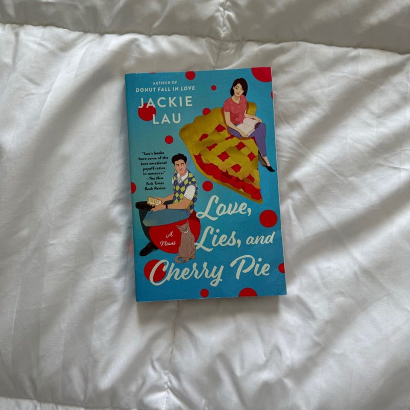 Love, Lies, and Cherry Pie