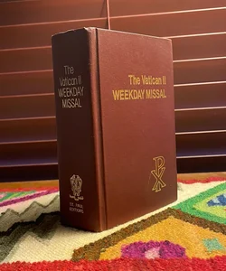The Vatican II Weekday Missal: for Spiritual Growth 