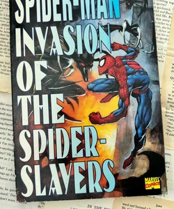 Invasion of the Spider-Slayers