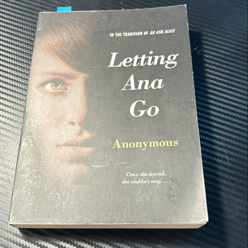 Letting Ana Go