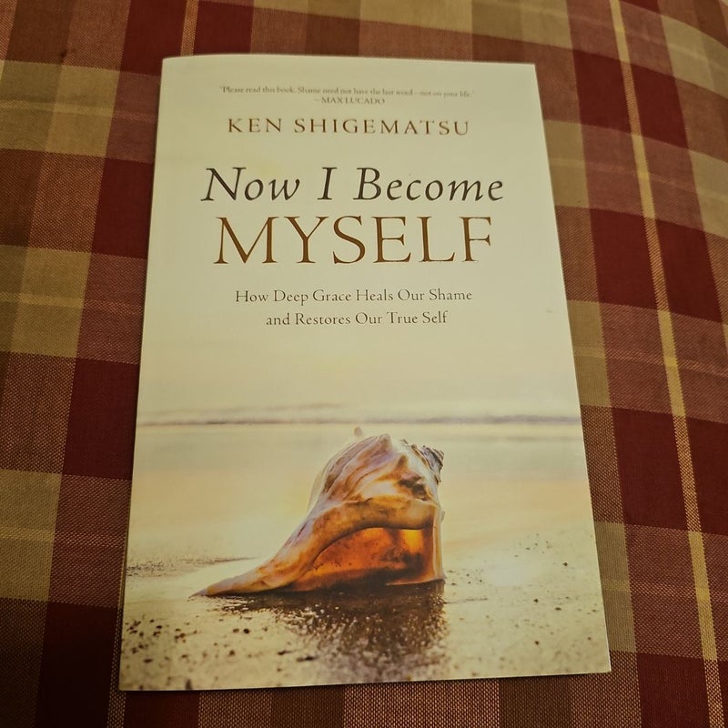 Now I Become Myself