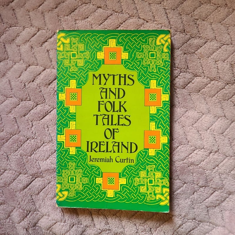 Myths and Folk Tales of Ireland