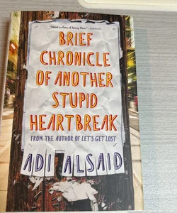 Brief chronicle of another stupid heartache (Like New Hardcover)