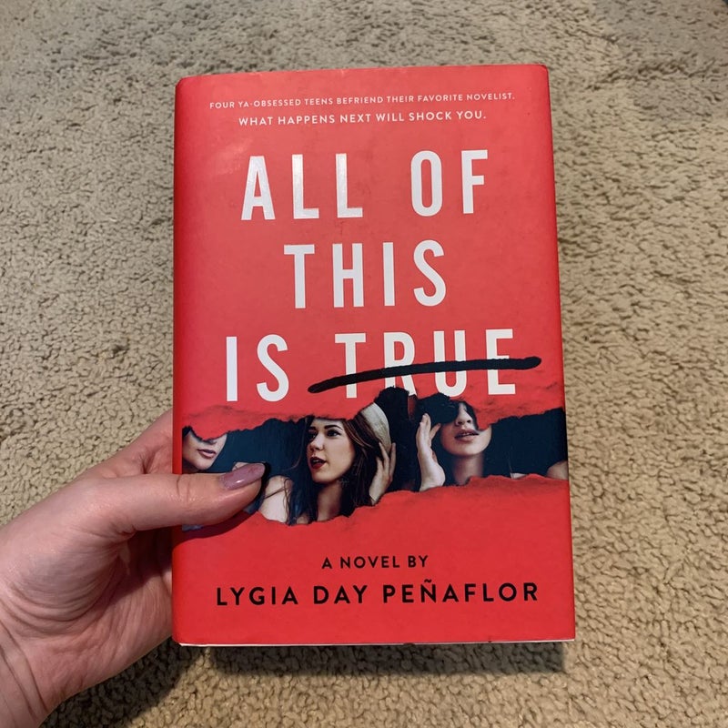 All of This Is True: a Novel