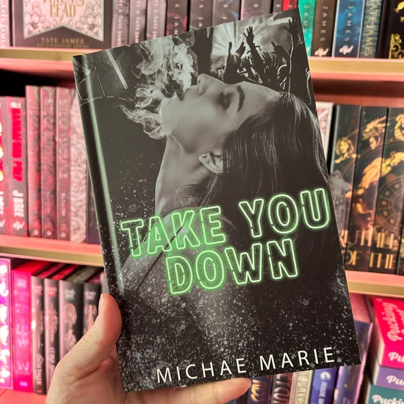 Take You Down (Dark & Quirky Special Edition)