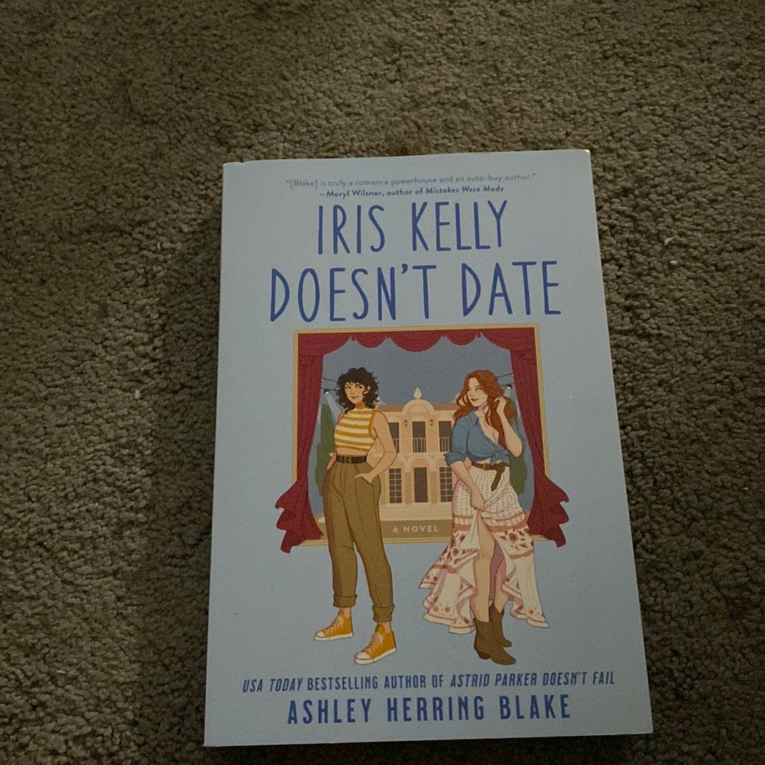 Iris Kelly Doesn't Date