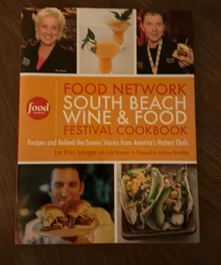The Food Network South Beach Wine and Food Festival Cookbook