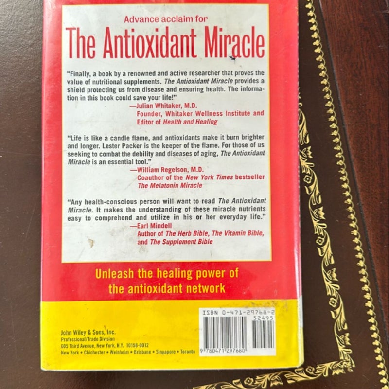 The Antioxidant Miracle