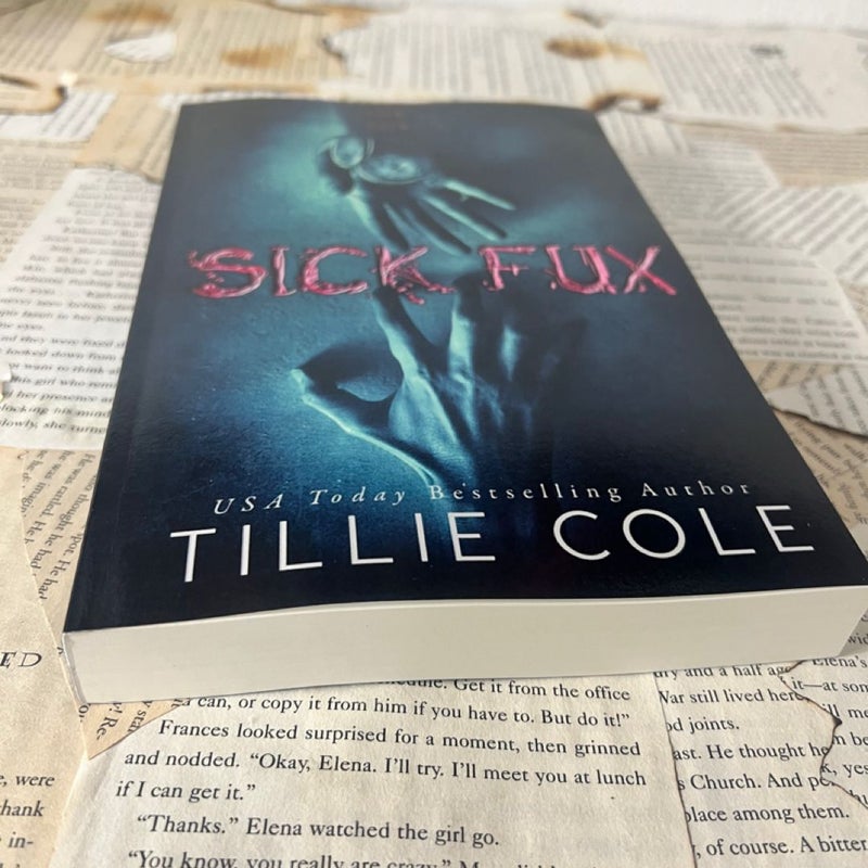 OOP signed Sick Fux by Tillie Cole