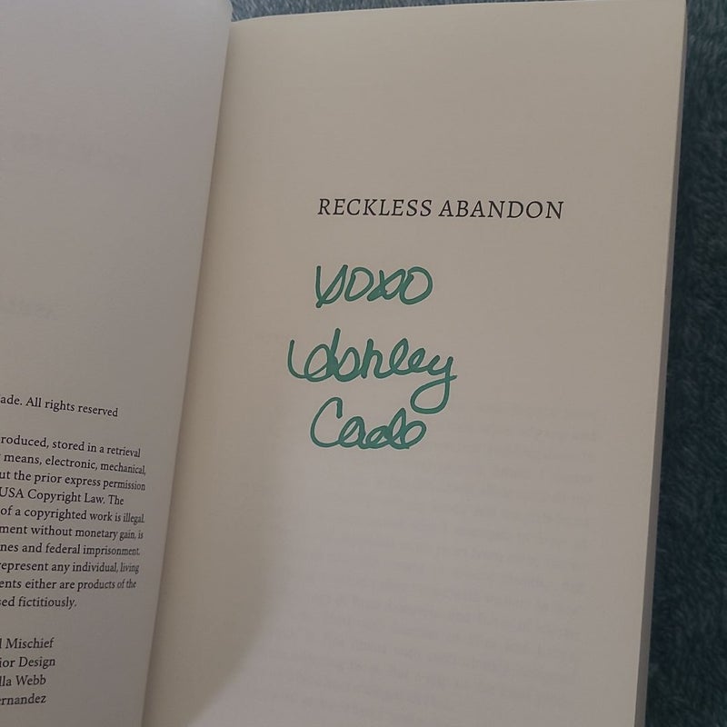 Reckless abandon **Signed **