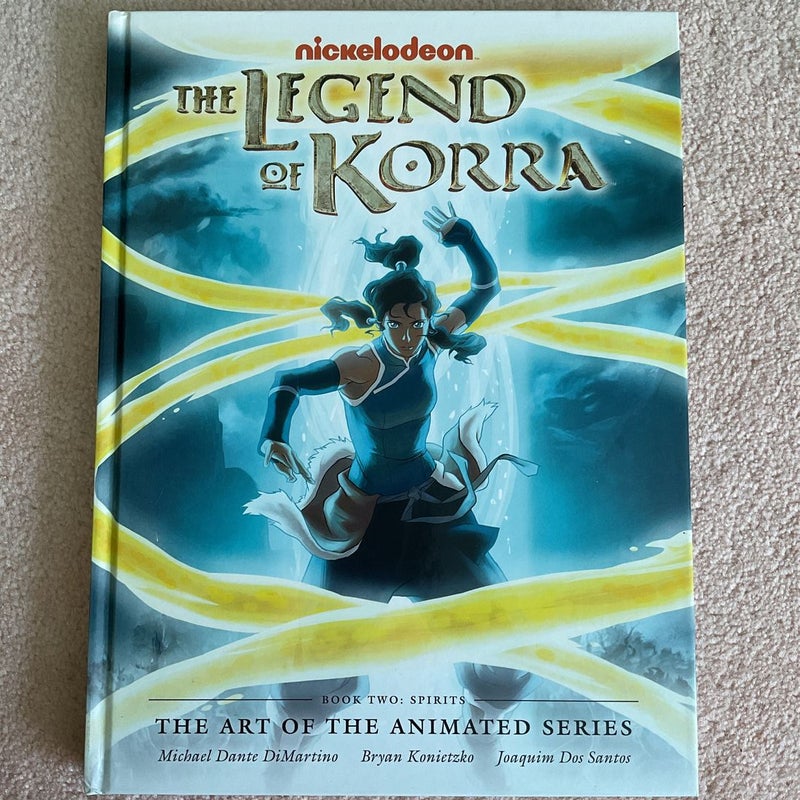 Legend of Korra: the Art of the Animated Series Book Two: Spirits
