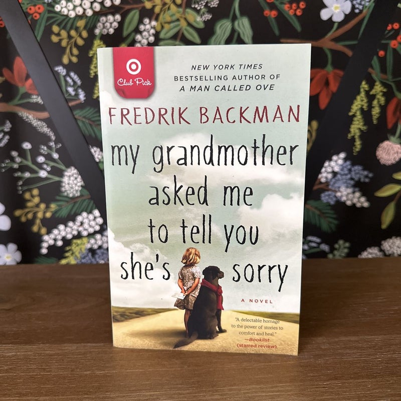 My Grandmother Asked Me to Tell You She’s Sorry