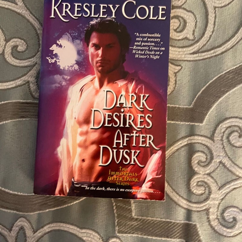 Dark Desires after Dusk