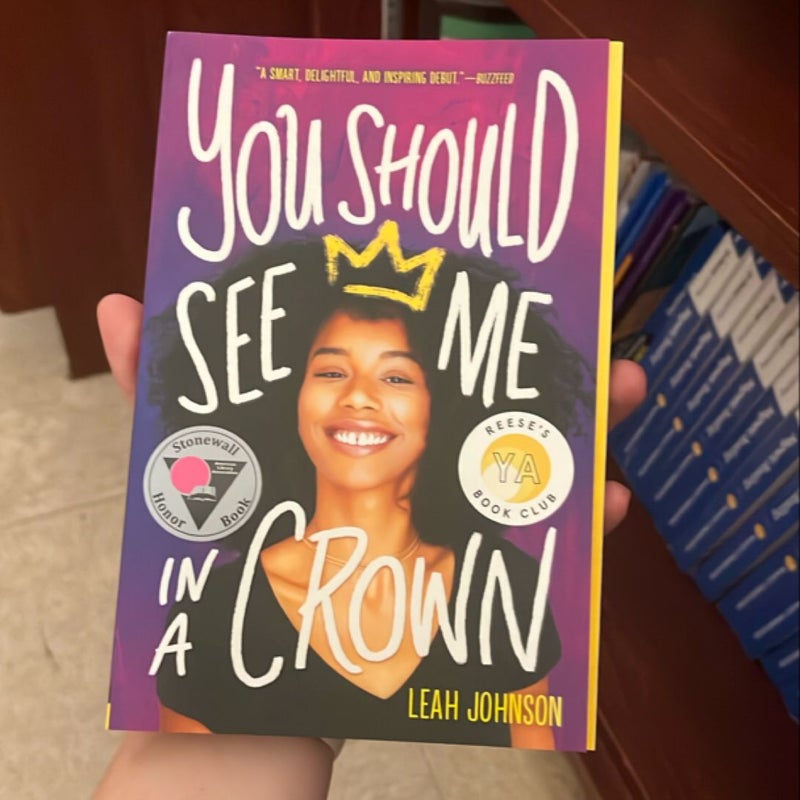You Should See Me in a Crown