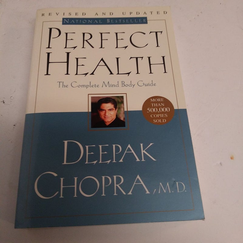 Perfect Health-The complete Mind Body Guide