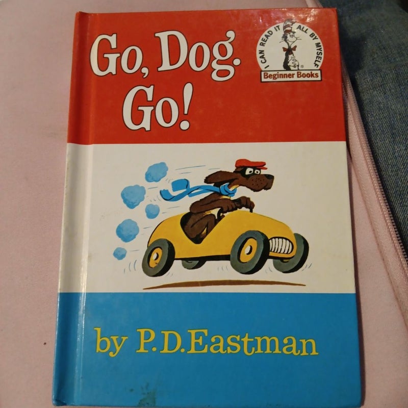Go, Dog. Go!