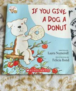 If You Give A Dog A Donut