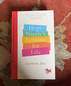 Hope Nicely's Lessons for Life