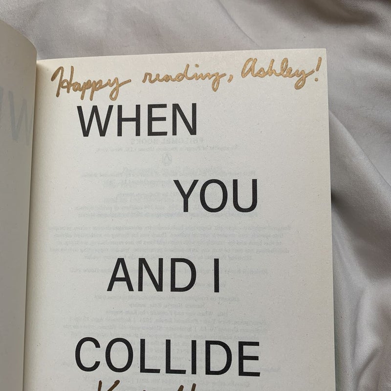 When You and I Collide - SIGNED