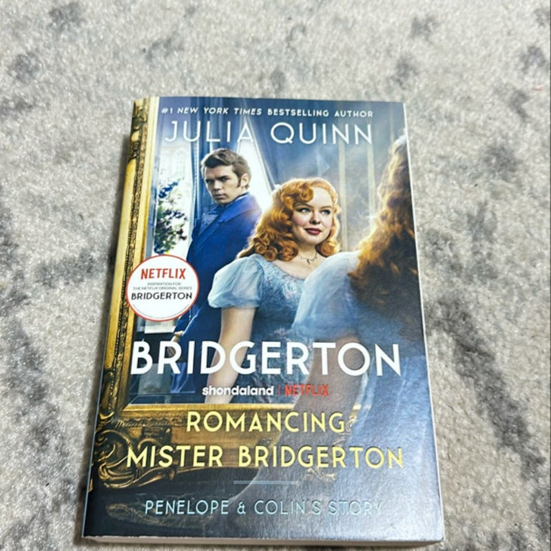 Romancing Mister Bridgerton [TV Tie-In]