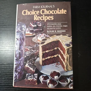 Farm Journal's Choice Chocolate Recipes