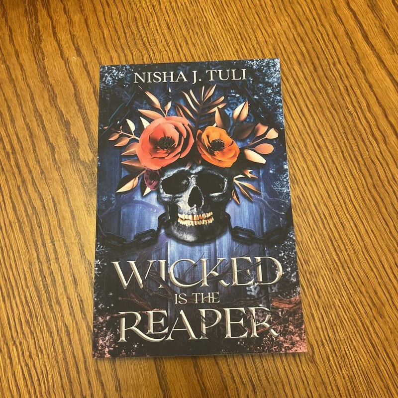 Wicked Is the Reaper