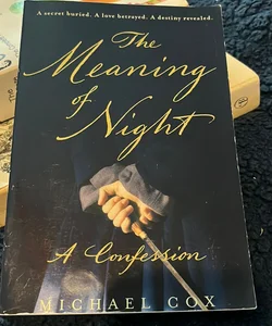 The Meaning Of Night