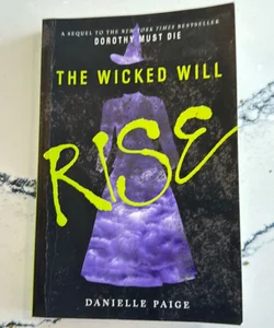 The Wicked Will Rise