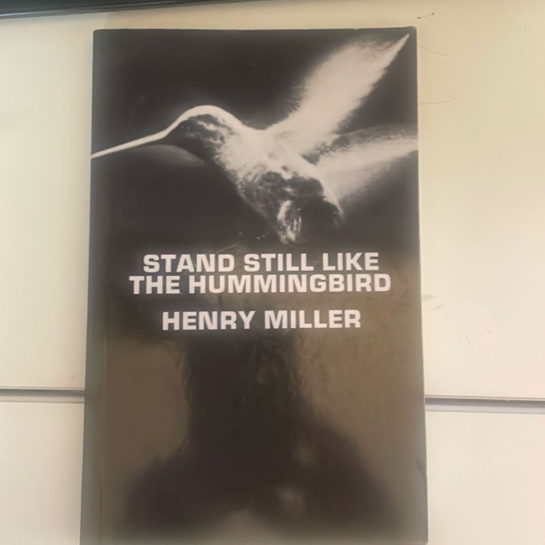 Stand Still Like the Hummingbird