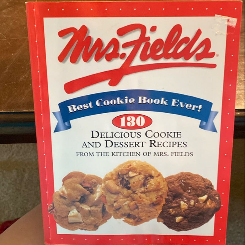 Mrs. Fields' Best Cookie Book Ever!