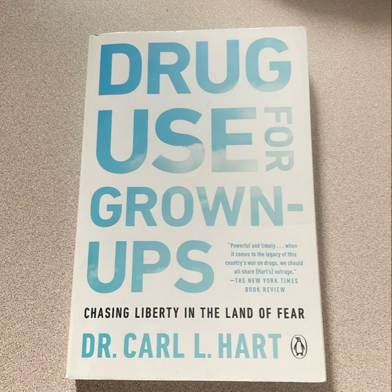 Drug Use for Grown-Ups