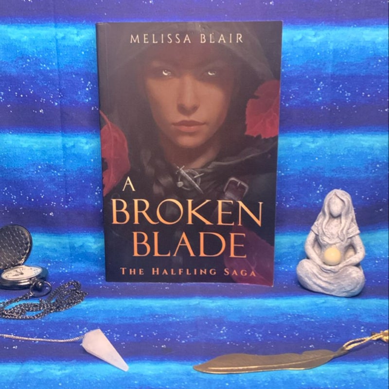 A Broken Blade - First Edition