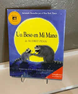 Un beso en mi mano (The Kissing Hand Series) (Spanish Edition)