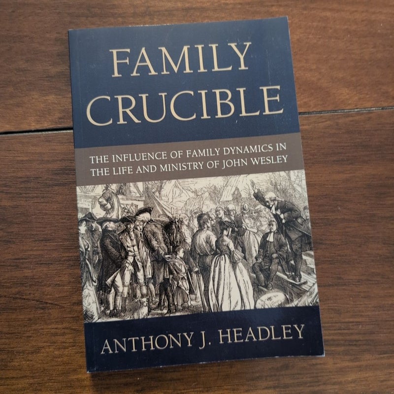 Family Crucible