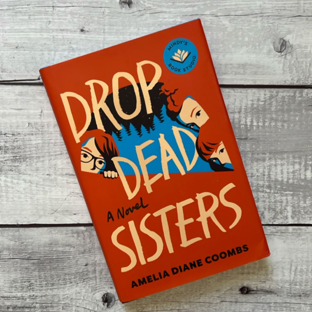 Drop Dead Sisters