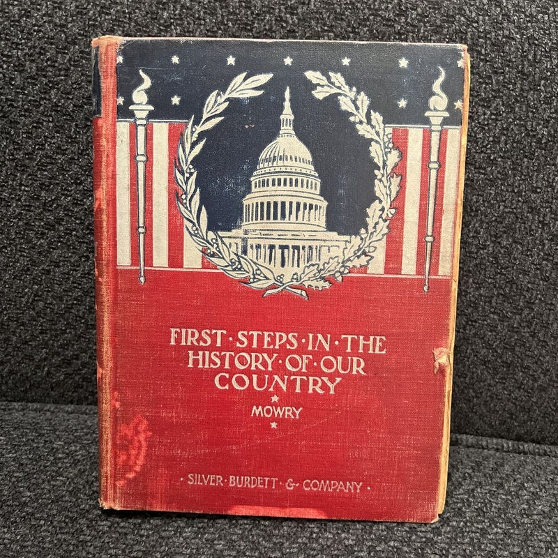 Antique 1899 - First Steps in the History of our Country