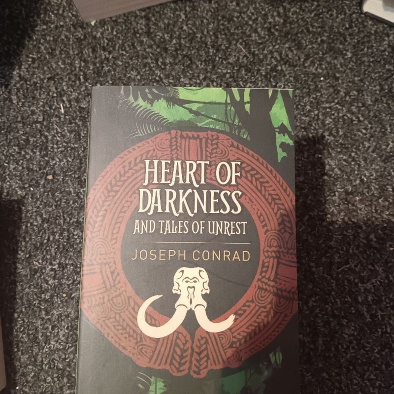 Heart of Darkness and Tales of Unrest