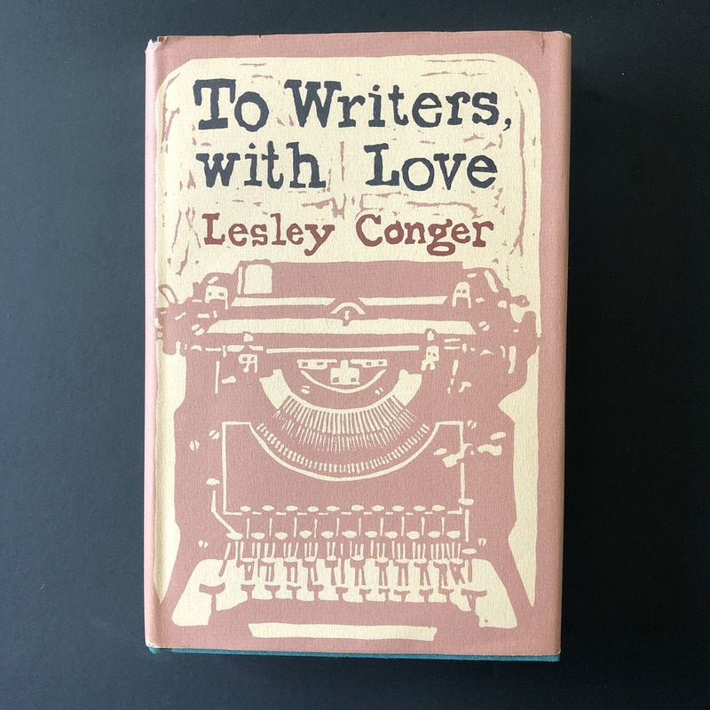 To Writers, with Love