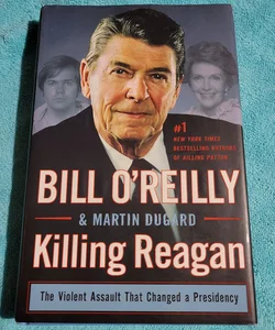 Killing Reagan (First Edition)