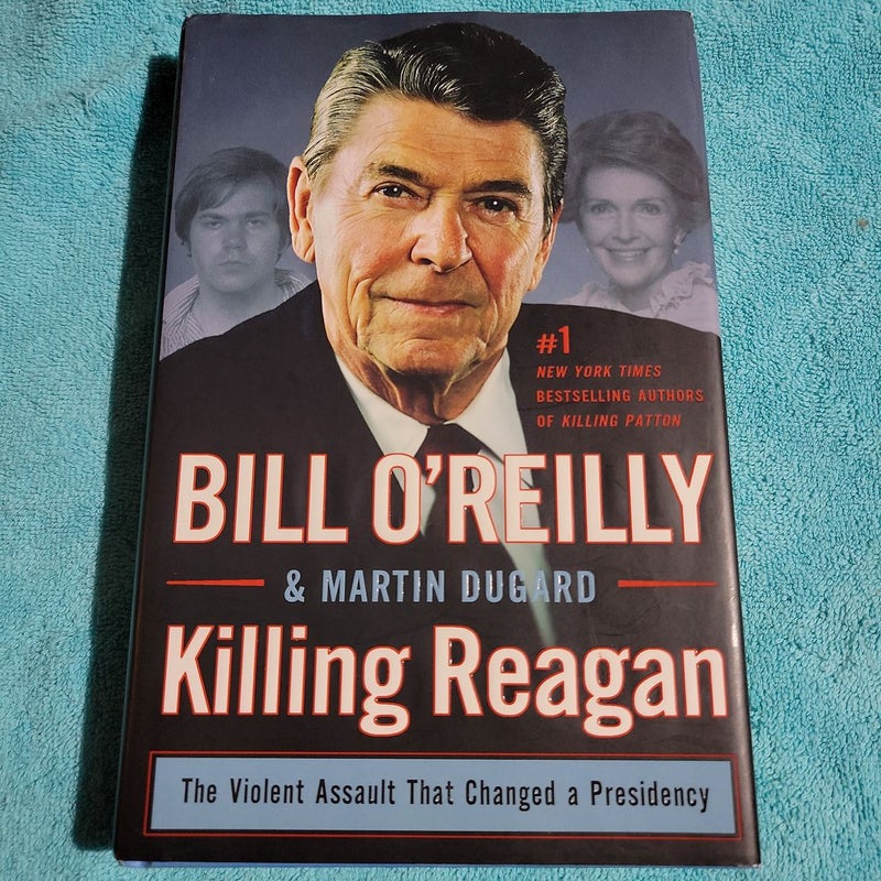 Killing Reagan (First Edition)