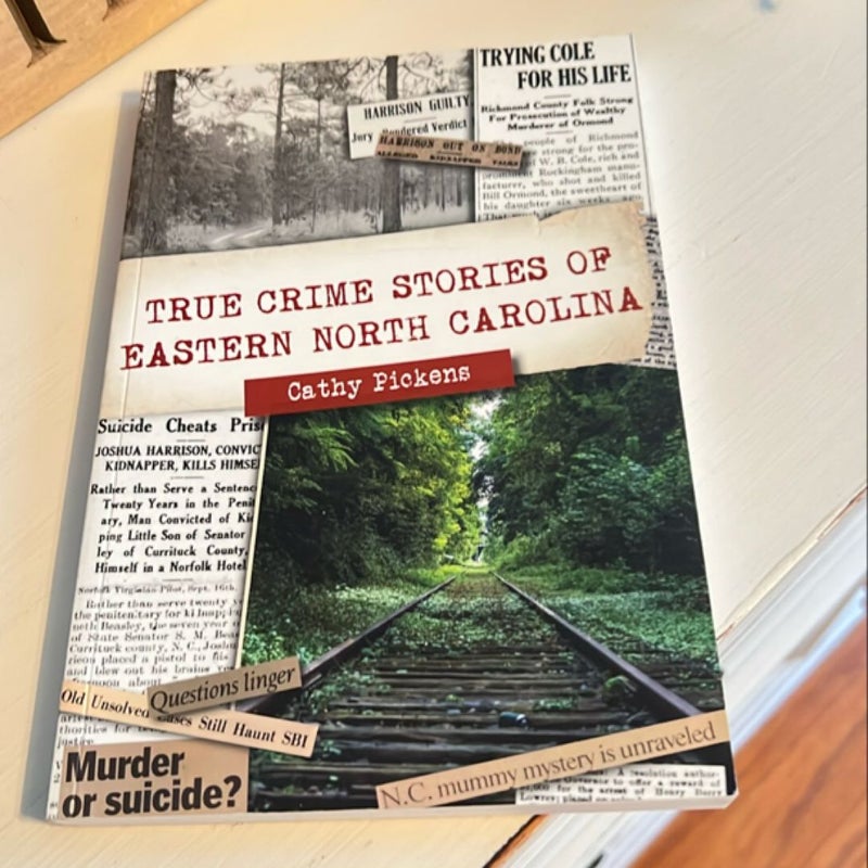 True Crime Stories of Eastern North Carolina