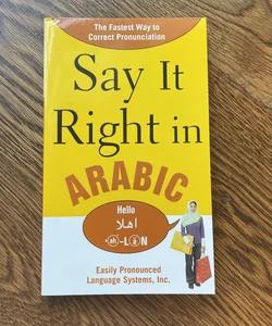 Say It Right in Arabic