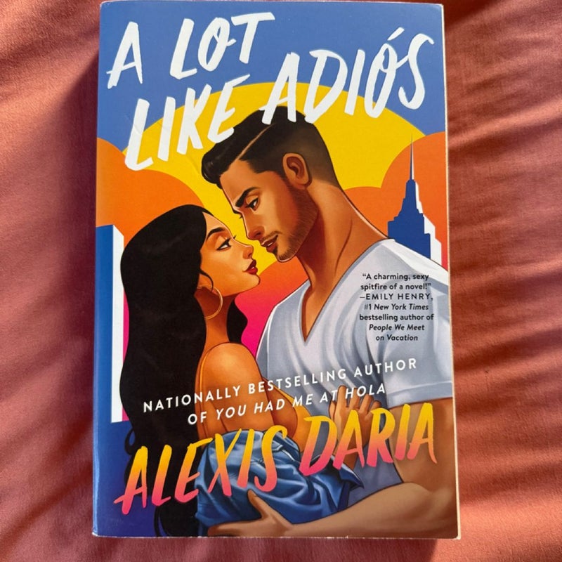 A Lot Like Adiós