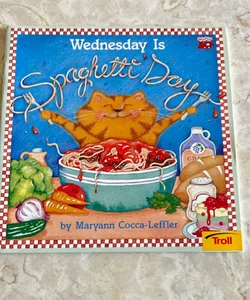 Wednesday is Spaghetti Day