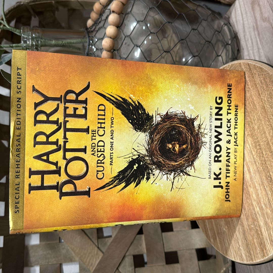 Harry Potter and the Cursed Child Parts One and Two (Special Rehearsal Edition Script)
