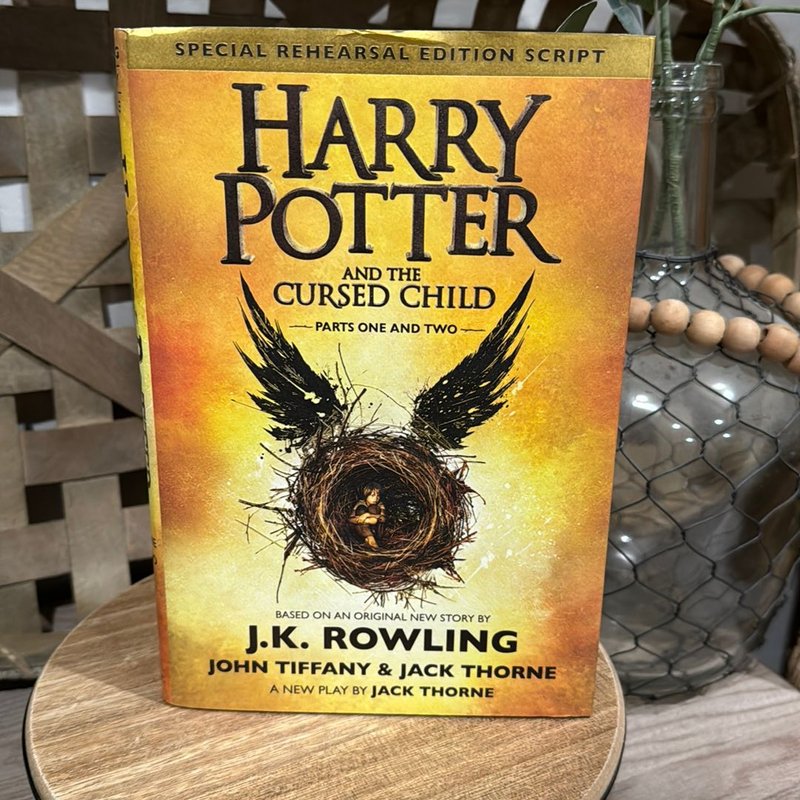 Harry Potter and the Cursed Child Parts One and Two (Special Rehearsal Edition Script)