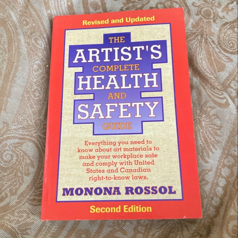 The Artist's Complete Health and Safety Guide