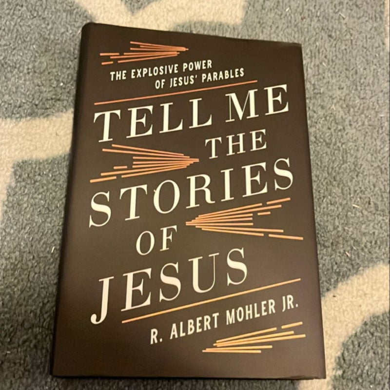 Tell Me the Stories of Jesus