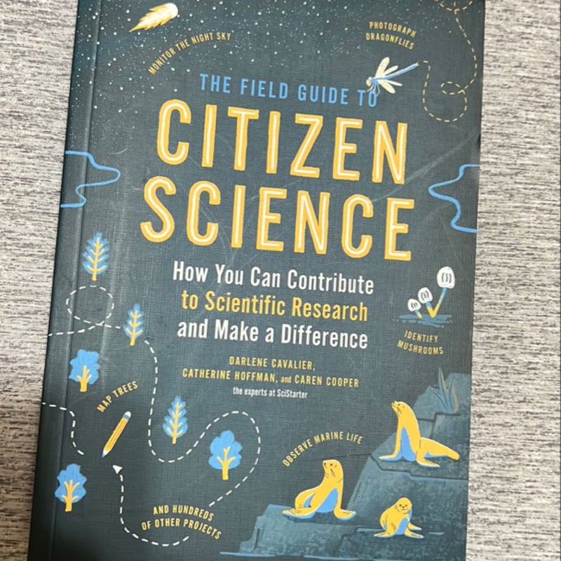 The Field Guide to Citizen Science